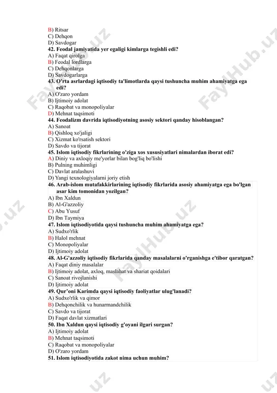 y c) abu yusuf d) ibn taymiya 47. islom iqtisodiyotida qaysi tushuncha muhim ahamiyatga ega? a) sudxo'rlik b) halol mehnat c) monopoliyalar d) ijtimoiy adolat 48. al-g'azzoliy iqtisodiy fikrlarida qanday masalalarni o'rganishga e'tibor qaratgan? a) faqat diniy masalalar b) ijtimoiy adolat, axloq, maslahat va shariat qoidalari c) sanoat rivojlanishi d) ijtimoiy adolat 49. qur’oni karimda qaysi iqtisodiy faoliyatlar ulug'lanadi? a) sudxo'rlik va qimor b) dehqonchilik va hunarmandchilik c) savdo va tijorat d) faqat davlat xizmatlari 50. ibn xaldun qaysi iqtisodiy g'oyani ilgari surgan? a) ijtimoiy adolat b) mehnat taqsimoti c) raqobat va monopoliyalar d) o'zaro yordam 51. islom iqtisodiyotida zakot nima uchun muhim? a) pul to'plash uchun b) ijtimoiy tenglikni ta'minlash uchun c) faqat boylar uchun d) davlat xarajatlarini oshirish uchun 52. arab-islom mutafakkirlarining iqtisodiy fikrlarida qaysi tamoyil ustuvor hisoblanadi? a) individualizm b) diniy-axloqiy me'yorlar c) sanoat rivojlanishi d) davlat aralashuvi 53. islom iqtisodiyotida foiz (ribo) nima sifatida qaraladi? a) …