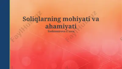 soliqlarning mohiyati va ahamiyati — PPTX