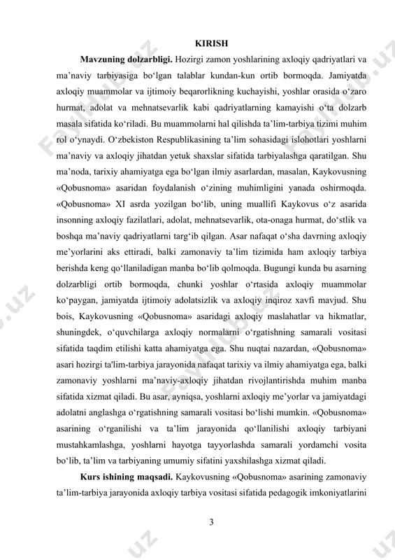 sh. · o‘qituvchilar va ota-onalar orasida so‘rov-tadqiqot o‘tkazib, «qobusnoma»ni qo‘llash bo‘yicha amaliy ehtiyoj va mulohazalarni aniqlash. · pedagogik tajriba mashg‘ulotlari tashkil etib, ularning natijalarini tahlil qilish. · «qobusnoma» asaridan foydalanishga doir amaliy tavsiyalar va metodik ko‘rsatmalar ishlab chiqish. kurs ishining predmeti. kaykovusning «qobusnoma» asarining maktab va oilaviy tarbiya jarayonlarida axloqiy–pedagogik vosita sifatida qo‘llanilish usullari hamda ularning samaradorligini o‘rganuvchi nazariy va amaliy munosabatdir. kurs ishining obyekti. maktab darslari, sinfdan tashqari mashg‘ulotlar hamda oila tarbiyasi jarayonlarida kaykovusning «qobusnoma» asaridan foydalanish vositalari va ularning taʼlim-tarbiya jarayoniga taʼsiridir. kurs ishining tuzilishi: kirish, 2 ta bob, umumiy xulosa va foydalanilgan adabiyotlar ro‘yxatidan iborat. 1. ilk uygʻonish davrida ta'lim-tarbiya mazmuni ilk uygʻonish davri (islom zahira davri) ta’lim-tarbiya mazmuni axloqiy mukammallikka erishish, bilim va ma’rifatni uygʻunlashtirishga qaratilgan boʻlib, unda diniy va dunyoviy fanlar bir xalqqa xizmat qilgan. bu davrda maktablar (maktab, madrasa, dabirston) 6 yoshdan boshlab farzandlarni qur’on, hadis, fiqh, falakiyot, falsafa, adabiyot kabi turli fanlarga oʻrgatgan. …