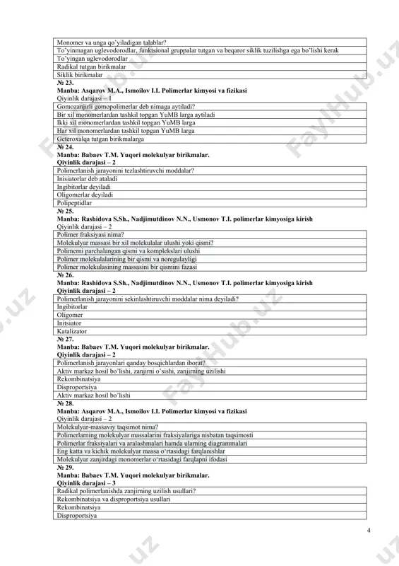olimerlanish modifikasalanish, sopolimerlanish polimerlanish, kimyoviy o’zgartirish orqali № 20. manba: babaev t.m. yuqori molekulyar birikmalar. qiyinlik darajasi – 1 polimerlarni molekulyar massasi diapazoni qanday? 10 000 – 50000000 va undan yuqori 100000 atrofida 1000 dan 1000000 gacha aniq diapazoni mavjud emas № 21. manba: qiyinlik darajasi – 1 polikondensatlanish reaktsiyasi deb qanday reaksiyalarga aytiladi? polimerlar bilan bir vaqtning o’zida quyi molekulyar birikmalar ham ajralib chiqishi bilan boradigan reaktsiyalarga aytiladi polimerlarlanish jarayonida polimer mahsulotidan boshqa mahsulot hosil bo’lmaydigan reaksiyalarga aytiladi polimerlanish jarayonida cho’kma hosil bo’lishi bilan boradgan reaksiyalarga aytiladi gedrolizlanish reaksiyasiga aytiladi № 22. manba: babaev t.m. yuqori molekulyar birikmalar. qiyinlik darajasi – 1 monomer va unga qo’yiladigan talablar? to’yinmagan uglevodorodlar, funktsional gruppalar tutgan va beqaror siklik tuzilishga ega bo’lishi kerak to’yingan uglevodorodlar radikal tutgan birikmalar siklik birikmalar № 23. manba: asqarov m.a., ismoilov i.i. polimerlar kimyosi va fizikasi qiyinlik darajasi – 1 gomozanjirli gomopolimerlar deb nimaga aytiladi? bir xil monomerlardan …