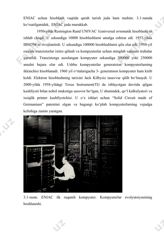in yaratgan. 3.1-rasm. eniac ilk raqamli kompyuter. kompyuterlar evolyutsiyasining boshlanishi. 1971-yilda 4-avlod kompyuterlari paydo boʻldi, bu dasturlash jarayoni rivojlanishiga va saqlash xotirasi rivojlanishiga sabab boʻldi. 1980-yilda 5-avlod kompyuterlari sekundiga 3-5 mln amalni bajarishi bilan paydo boʻldi va bu 10-15 mlnga ham ortdi. 1975-yilda mits deb tanishtirilgan altait 8800 kompyuteri mikrokomputerlarning boshlanishiga sabab boʻldi. ushbu kompyuter xuddi katta kit sifatida birgalikda ishlar edi. uning dasturlari yoʻq edi va koʻp kompaniyalar ming dollar xarajat qilayotganda u kamroq xarajatlarni talab qildi. 1977-yilda commodore va radio shack ikkisi shaxsiy kompyuterlarini e’lon qildi. ular garajda kompyuter ixtiro qilgan stiv jobs va stiv wozniak bilan hamkorlikda ishlashdi. applening koʻp mahsulotlari 1979-yilda ishlab chiqarilishni boshladi va 1981-yilgacha ishlab chiqarildi hamda shaxsiy kompyuterlarning eng tezkori sifatida e’tirof etildi. 1982-yil avgustda ibm pc vujudga keldi va natijasi juda ajoyib boʻldi. dastlabki kompyuter 1980-yilda ishlab chiqilgan, biz bugungi kunda undan hisoblash, yangi va innovatsion texnologiyalar yaratish, inson tarmoqlari kompyuterlar va …
