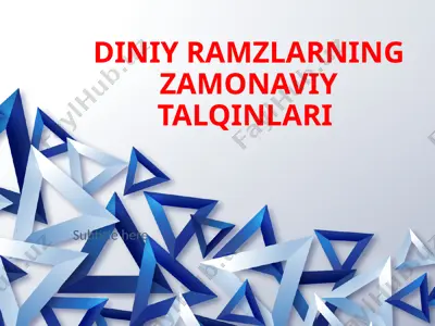 diniy ramzlarning zamonaviy talqinlari — PPTX