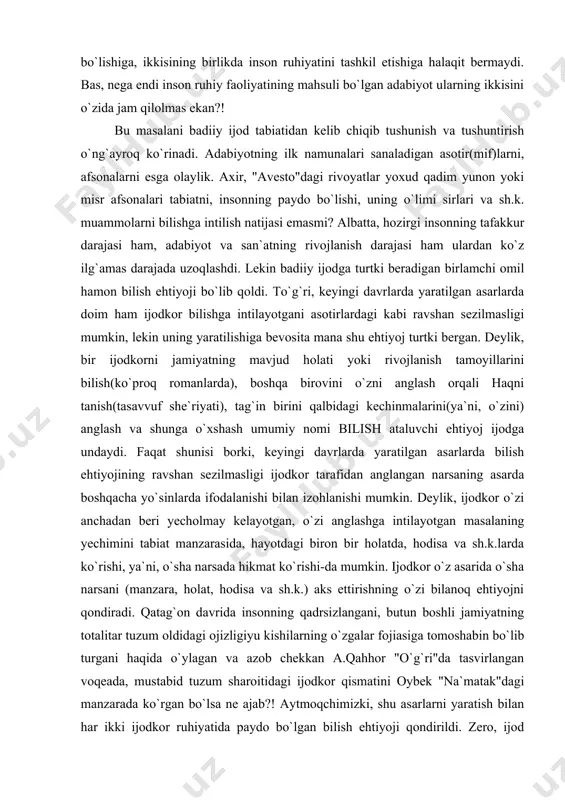 otgan masalaning yechimini tabiat manzarasida, hayotdagi biron bir holatda, hodisa va sh.k.larda ko`rishi, ya`ni, o`sha narsada hikmat ko`rishi-da mumkin. ijodkor o`z asarida o`sha narsani (manzara, holat, hodisa va sh.k.) aks ettirishning o`zi bilanoq ehtiyojni qondiradi. qatag`on davrida insonning qadrsizlangani, butun boshli jamiyatning totalitar tuzum oldidagi ojizligiyu kishilarning o`zgalar fojiasiga tomoshabin bo`lib turgani haqida o`ylagan va azob chekkan a.qahhor "o`g`ri"da tasvirlangan voqeada, mustabid tuzum sharoitidagi ijodkor qismatini oybek "na`matak"dagi manzarada ko`rgan bo`lsa ne ajab?! aytmoqchimizki, shu asarlarni yaratish bilan har ikki ijodkor ruhiyatida paydo bo`lgan bilish ehtiyoji qondirildi. zero, ijod onlarida har ikkisi ham o`zini o`ylatgan masalani o`zicha hal qildi, muayyan bir to`xtamga keldi. albatta, bu asarlarni har birimiz o`zimizcha tushunamiz, sababki, biz ulardagi obrazlar tilini o`zimizcha mantiq tiliga ko`chiramiz — anglaymiz. biroq bu narsa asarning yaratilishiga turtki bo`lgan bilish ehtiyojining genetik jihatdan ijtimoiy harakterga egaligini inkor qilolmaydi. badiiy ijodga turtki beruvchi bilish ehtiyojining turli sath va navdagi ijtimoiy munosabatlar asosida …