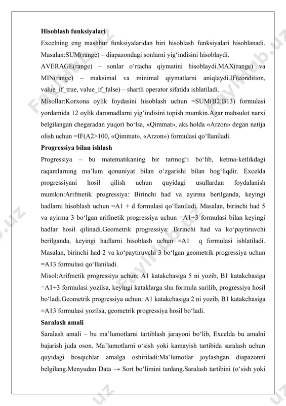 katakchasiga =a13 formulasi yozilsa, geometrik progressiya hosil bo‘ladi. saralash amali saralash amali – bu ma’lumotlarni tartiblash jarayoni bo‘lib, excelda bu amalni bajarish juda oson. ma’lumotlarni o‘sish yoki kamayish tartibida saralash uchun quyidagi bosqichlar amalga oshiriladi:ma’lumotlar joylashgan diapazonni belgilang.menyudan data → sort bo‘limini tanlang.saralash tartibini (o‘sish yoki kamayish) tanlang va ok tugmasini bosing.misol:agar sizda mahsulotlar ro‘yxati va ularning narxlari bo‘lsa, narxlarni o‘sish tartibida saralash uchun sort funksiyasidan foydalanishingiz mumkin. diagrammalar va grafiklar excelda ma’lumotlarni vizual tarzda ifodalash uchun diagrammalar va grafiklardan foydalaniladi. masalan:sotuvlar dinamikasini ko‘rsatish uchun line chart (chiziq diagrammasi) ishlatiladi.mahsulotlar bo‘yicha taqqoslash uchun bar chart (ustunli diagramma) mos keladi.foizlarni ko‘rsatish uchun pie chart (doira diagrammasi) qo‘llaniladi.korxonaning 12 oylik daromadlarini line chart yordamida chizish orqali, biz daromadlarning o‘sish yoki kamayish tendentsiyasini ko‘rishimiz mumkin.excel dasturi iqtisodiy va matematik masalalarni yechishda juda kuchli vosita hisoblanadi. uning yordamida biz hisob-kitoblar, tahlil, modellashtirish, progressiya va saralash kabi murakkab vazifalarni osongina bajarishimiz mumkin. excelning intuitiv interfeysi …