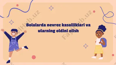 bolalarda nevroz kasalliklari va ularning oldini olish — PPTX