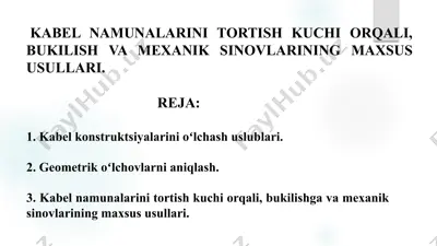 kabel namunalarini tortish kuchi orqali, bukilish va mexanik sinovlarining maxsus usullari — PPTX