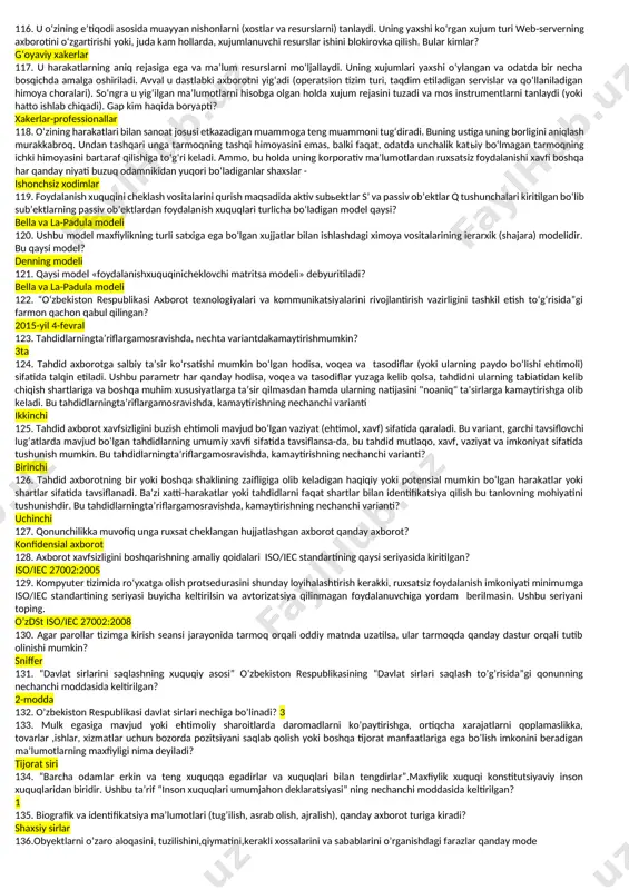 igi 53. maxfiy axborotning yo'qolishi va siqib ketishining oldini olish bo'yicha chora-tadbirlar va himoyalangan ommaviy axborotning yo'qotilishi axborot xavfsizligi 54. ba'zi mamlakatlar rahbarlari hozirda qaysi dasturlarni ishlab chiqmoqda? cyber dasturlari 55. tashkilot ichidagi tartibni biladiganlardan qaysi biri katta zarar etkazishi mumkin? xafa qilingan xodimlar 56.maxfiylik, maxfiylik yoki maxfiylikni yo'qotishga olib kelishi mumkin bo'lgan potentsial hodisa, jarayonlar yoki hodisalar quyidagilardan ibo tahdid 57. axborotni himoya qilish tartibi ma'lumotlar …..ga nisbatan belgilanmaydi. jamoat arboblarining faoliyati; 58. oav ni ro'yxatdan o'tkazish rad etilishi mumkin emas ... maqsadga muvofiq kelmasa; 59. qaysi ma’lumotlar mahfiylashtiriladi? fuqarolik mudofaasi kuchlari va vositalari haqidagi ma’lumotlar 60. hujjatning raqamli imzosini kim tekshira oladi? hujjatning elektron namunasini, jo'natuvchining ochiq kalitini va raqamli imzoning haqiqiy qiymatini aylantiradigan har qanday manfaatdorsh 61. hujjatlangan axborot rejimi bu? elektron raqamli imzoga ega elektron hujjat; 62. shaxsiy malumotlarni qayta ishlashga subyekt roziligi so’raladi qachonki hujjatlar …. uchun qayta ishlanayotgan bo’lsa operatorning professional faoliyati uchun; 63. …