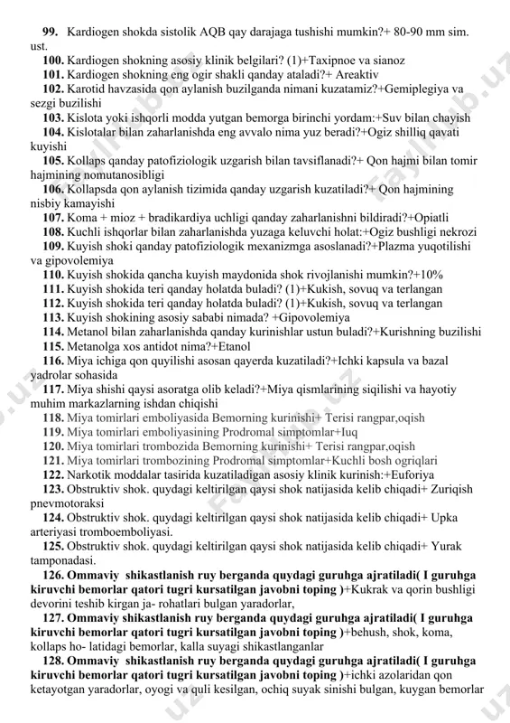 ediyentlar bilan ekstrimal ifloslanishi bu + tabiiy va ekologik tusdagi fv 68. gemorogik shokning ogirligiga kura ( ogir )turini kursating+ sistolik aqb 70 mm.ust.dan past. taxikardiya 140 gacha 69. gemorogik shokning ogirligiga kura (engil )turini kursating + sistolik aqb 100-90 mm sim ust.teng. taxikardiya 100-110 ta. shok indeksi (yurak qisqarish sonining sistolik aqbga nisbati) = 1.0.1.1. 70. gemorogik shokning ogirligiga kura (urta ogir )turini kursating+ sistolik aqb 70-80 mm.sim ust.teng. taxikardiya 120-130, shok indeksi 1,5. 71. gemorragik insult paytida yuzaga keladigan meningeal simptomlardan biri:+orqa tomon qattiqligi 72. gemorragik insultda koma holatiga qanday alomat xos emas?+qorachiqlar yoruglikka sezgirligi 73. gemorragik insultda yurak faoliyatini qullab-quvvatlash uchun nima beriladi?+yurak glikozidlari 74. gemorragik insultning eng kup uchraydigan sababi nima?+gipertonik kriz 75. gemorragik shokning asosiy sababi nima? (1)+qon hajmining yuqotilishi 76. gepatonefrotik sindromga xos zaharlanish turi:+zaharli quziqorinlar 77. gipertermik sindromda nima uchun teri rangining uzgarishi kuzatiladi?+ qon tomirlarining spazmi natijasida 78. gipertermik sindromning davolashda qanday …