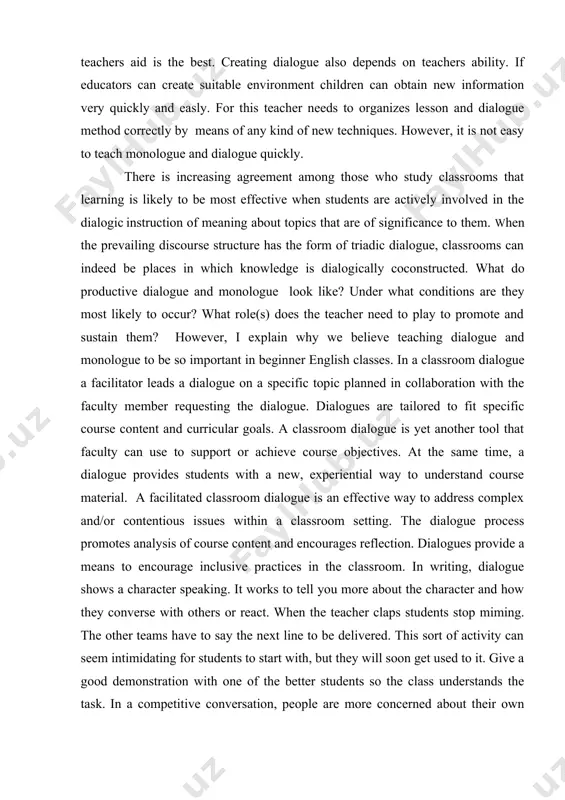 classroom setting. the dialogue process promotes analysis of course content and encourages reflection. dialogues provide a means to encourage inclusive practices in the classroom. in writing, dialogue shows a character speaking. it works to tell you more about the character and how they converse with others or react. when the teacher claps students stop miming. the other teams have to say the next line to be delivered. this sort of activity can seem intimidating for students to start with, but they will soon get used to it. give a good demonstration with one of the better students so the class understands the task. in a competitive conversation, people are more concerned about their own perspective, whereas in a cooperative conversation participants are interested in the perspective of everyone involved. identifying monologue and dialogue in beginner before teaching monologue and dialogue it is important to know what they are, how they …