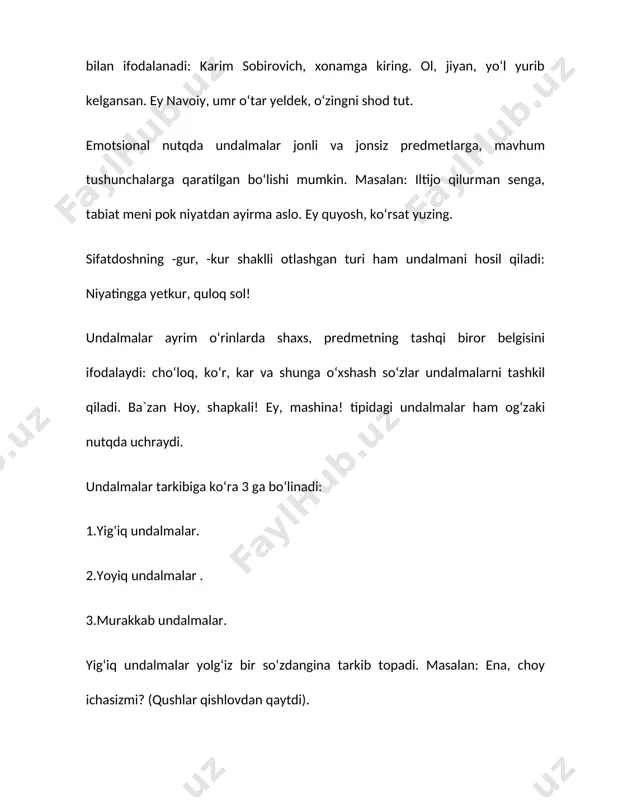 tiring: he, kambagʻalchilik qursin, azizim. toʻraqullar qishloqda eng faqir oillardan edi. kambagʻalchilik odamni ehtiyotkor qilib qoʻyar ekan-da. . ushbu misollardagi azizim soʻzi grammatik jihatidan gap boʻlaklari bilan bogʻlanmagan. undalma dialogik nutqda, monologik nutqda, muallif nutqida, murojaat, shior, buyruq, chaqiriq, e`lonlarda ishlatiladi. undalmalar bosh kelishik shaklidagi ot yoki otlashgan soʻzlar bilan ifodalanadi: - assalom alaykoʻm, rais bobo! – ha-ha, raisning oʻgʻliniyam “rais bobo” deyishardi. - eson-omongina yuribsizmi? bobo yaxshimilar? enaginangiz? undalmalar soʻzlovchining tinglovchiga munosabatini ifodalab, baho xarakteristikasi, ottenkasi (ijobiy, salbiy, ney­tral, koʻtarinki-tantana kabilar)ga ega boʻladi. “...murojaat birliklari... konnotativ ma’noga egadir”8, bunga ekspressivlikni sintaktik yoʻl bilan ifodalash deb ham qaraladi9. minnatdorchilik mazmuni: - rahmat, xola, - dedi u. koʻzi qanotlarini yozganicha bizga tikilib yotgan burgut-da. – u nima? nima qilasiz uni? qayerdan ushladingiz? ; salbiy ma’noda: balo bormi u yerda?.. toʻraqul, bularga qoʻshilma! ; murojaat ma’nosida: -mayli. – keyin ijirgʻanib ayvon toʻsiniga bordi. – gulnazar! –deb chaqirdi kabi. undalma oʻzining leksik-grammatik tabiati …