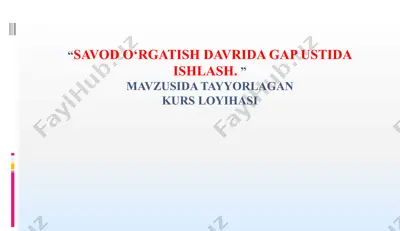 savod o‘rgatish jarayonida gapni ishlatish qo‘llanmasi — PPTX