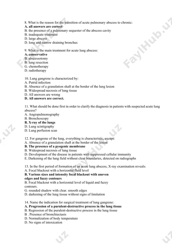 how many periods are distinguished during an acute lung abscess: a. 2- before and after opening in the bronchus b. 2- after opening in the bronchus and recovery b. 2- before opening in the bronchus and recovery d. 3- before and after opening in the bronchus, recovery d. 2- clinical manifestations and recovery 8. what is the reason for the transition of acute pulmonary abscess to chronic: a. all answers are correct b. the presence of a pulmonary sequester of the abscess cavity b. inadequate treatment d. large abscess d. long and narrow draining bronchus 9. what is the main treatment for acute lung abscess: a. conservative b. abscessotomy b. lung resection g. chemotherapy d. radiotherapy 10. lung gangrene is characterized by: a. putrid infection b. absence of a granulation shaft at the border of the lung lesion b. widespread necrosis of lung tissue d. all answers are wrong d. …