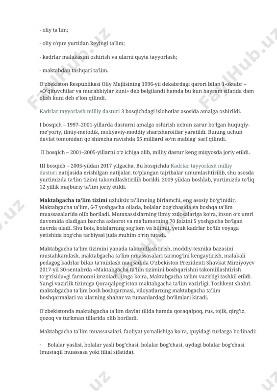 'lim turlarini o'z ichiga oladi: - maktabgacha ta'lim; - umumiy o'rta ta'lim; - o'rta maxsus, kasb-hunar ta'limi; - oliy ta'lim; - oliy o'quv yurtidan keyingi ta'lim; - kadrlar malakasini oshirish va ularni qayta tayyorlash; - maktabdan tashqari ta'lim. o‘zbekiston respublikasi oliy majlisining 1996-yil dekabrdagi qarori bilan 1-oktabr – «o‘qituvchilar va murabbiylar kuni» deb belgilandi hamda bu kun bayram sifatida dam olish kuni deb e’lon qilindi. kadrlar tayyorlash milliy dasturi 3 bosqichdagi islohotlar asosida amalga oshirildi. i bosqich – 1997–2001-yillarda dasturni amalga oshirish uchun zarur bo‘lgan huquqiy-me’yoriy, ilmiy-metodik, moliyaviy-moddiy shartsharoitlar yaratildi. buning uchun davlat tomonidan qo‘shimcha ravishda 65 milliard so‘m mablag‘ sarf qilindi. ii bosqich – 2001–2005-yillarni o‘z ichiga olib, milliy dastur keng miqyosda joriy etildi. iii bosqich – 2005-yildan 2017 yilgacha. bu bosqichda kadrlar tayyorlash milliy dasturi natijasida erishilgan natijalar, to‘plangan tajribalar umumlashtirilib, shu asosda yurtimizda ta’lim tizimi takomillashtirilib borildi. 2009-yildan boshlab, yurtimizda to‘liq 12 yillik majburiy ta’lim joriy etildi. …