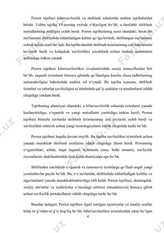 ivojlantirishda nafaqat nazariy bilimlar, balki amaliy tajriba va innovatsion texnologiyalarga asoslangan yondashuvlarni qo‘llash zarurligini ham o‘rgatdi. perren tajribasining yana bir muhim tomoni shundaki, u xavfsizlik va shifrlashda tizimli yondashuvni ilgari surdi. ushbu tajriba, o‘z navbatida, shifrlashning faqat matematik asoslarini emas, balki xavfsizlikni amalga oshirishda tizimli, muvofiqlashtirilgan yondashuvlarni ham ta'kidladi. shifrlash tizimlari endi nafaqat algoritmlar va kalitlarga bog‘liq bo‘lib qolmadi, balki xavfsizlik choralari, autentifikatsiya, va foydalanuvchi xavfsizligini ta'minlashning to‘liq ekotizimi sifatida qarala boshlandi. perren tajribasi shuningdek, rivojlanayotgan texnologiyalarni va global aloqalarni hisobga olgan holda, xavfsizlikni ta'minlashda hamkorlikni kuchaytirish zarurligini ko‘rsatdi. yangi xavfsizlik protokollarini ishlab chiqishda bir nechta davlatlar va tashkilotlar o‘rtasida o‘zaro ma'lumot almashish va tajriba almashish muhim bo‘ldi. bu orqali, har bir shifrlash tizimi o‘zining zaif joylarini aniqlash va global xavfsizlik muammolarini hal etishda yordam berish imkonini berdi. shifrlash tizimlarini yanada kuchaytirish va xavfsizlikni oshirish uchun perren tajribasining asosiy o‘rganishlaridan biri - bu tizimlar va xavfsizlikni doimiy ravishda tahlil qilish, …
