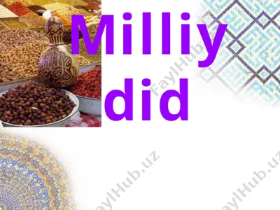 milliy did — PPTX