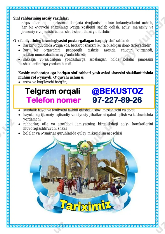 shlash jarayonida mas’uliyat bilan yondasha oladigan;  umumta’lim muassasalarida soatbay (shu jumladan o‘rindoshlik] asosda faoliyat olib boruvchi o‘qituvchilarga sinfga rahbarlik qilishga yo‘l qo‘yilmaydi;  boshlang’ich sinflarda sinf rahbarligi boshlang’ich sinfga biriktirilgan o‘qituvchilarga yuklatiladi sinf rahbarlarining asosiy vazifalari:  odob-axloq va ichki tartib qoidalariga muvofiq muomala va kiyinish madaniyatiga amal qilish, jamoada namunali bo‘lish;  ta’lim muassasasining tarbiyaviy tizimidagi tayanch pedagoglardan biri sifatida o‘ziga biriktirilgan sinfdagi o‘quvchilarning amalda belgilangan ta’lim va tarbiya olishlarini tashkil etish;  o‘quvchilarning o‘sib-ulg’ayis hlarini pedagogik kuzatuvlar asosida nazorat qilish, yordamga muhtoj o‘quvchilarga yakka holda yondashish asosida ular qalbida milliy g’urur, vatanparvarlik, mehr-oqibat, mas’uliyat, tashabbuskorlik, ishbilarmonlik kabi xislatlarni uyg’otish;  voyaga yetmaganlar o‘rtasida nazoratsizlik va huquqbuzarliklarning profilaktikasi to‘g’risidagi qonun hujjatlari ijrosi borasida voyaga yetmaganlarning nazoratsiz va qarovsiz qolishlari, o‘quvchilar o‘rtasida jinoyatchilik va huquqbuzarliklarning oldini olish bo‘yicha o‘tkaziladigan "o‘quvchi", "davomat" kabi profilaktik reydlarda hamkorlik qilish sinf rahbarlari o‘zlariga yuklatilgan asosiy vazifalarga muvofiq quyidagi funksiyalarni amalga oshiradi:  har …