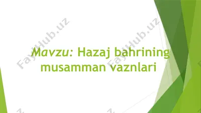 hazaj bahrining musamman vaznlari — PPTX