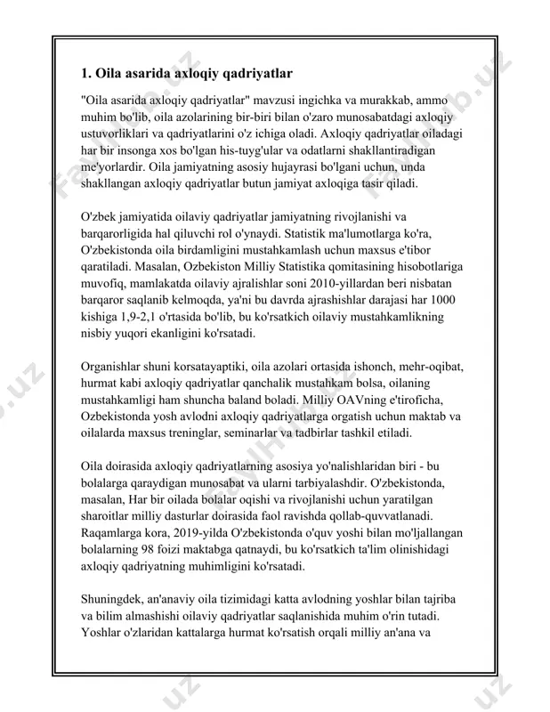 ada bo'lgan burchi sifatida qaralishi zarur. 2. oila va an'ana oila va anana mavzusi bo'yicha uzbekcha malumot quyida keltirilgan: oila va an'ana - bu har bir jamiyat va madaniyatning asosiy poydevoridir. oila - bu jamiyatning eng kichik hujayrasi bo'lib, unda an'analar, qadriyatlar va urf-odatlar avloddan-avlodga o'tadi. o'zbekistonda oilaga va an'anaviy qadriyatlarga katta e'tibor qaratiladi. o'zbekistonda oilaviy tuzilma odatda kengaytirilgan oilalardan iborat bo'lib, ota-onalar, bolalar, bobo-buvilar va ba'zida boshqa yaqin qarindoshlar birgalikda yashaydi. bu turdagi oilada o'zaro yordam va qo'llab-quvvatlash muhim rol o'ynaydi. odatda ota yoki oila rahbari oilaviy masalalarda oxirgi qarorni qabul qiladi. o'zbekiston respublikasi davlat statistika qo'mitasining ma'lumotlariga ko'ra, 2020-yilda mamlakatda o'rtacha oila miqdori 5,4 kishini tashkil etadi. ushbu ko'rsatkich shahar va qishloq joylarida biroz farqlanadi. qishloq joylarda oilalar ko'pincha kattaroq bo'ladi, bu yerda oila tarkibida 6-7 nafar va undan ortiq a'zolar mavjud bo'lishi mumkin. o'zbek milliy an'analari ko'pincha turli madaniyatlarning ko'p asrlik ta'sirini o'z ichiga oladi. bir qator …