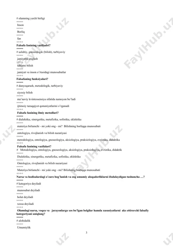 ? ==== # uslubiy, gnoseologik (bilish), tarbiyaviy ==== jamiyatni anglash ==== tabiatni bilish ==== jamiyat va inson o’rtasidagi munosabatlar ++++ falsafaning funksiyalari? ==== # dunyoqarash, metodologik, tarbiyaviy ==== siyosiy bilish ==== ma’naviy kvintessensiya sifatida namoyon bo’ladi ==== ijtimoiy taraqqiyot qonuniyatlarini o’rganadi ++++ falsafa fanining ilmiy metodlari? ==== # dialektika, sinergetika, metafizika, sofistika, eklektika ==== materiya birlamchi - mi yoki ong - mi? bilishning borliqqa munosabati ==== ontologiya, rivojlanish va bilish nazariyasi ==== metodologiya, ontologiya, gnoseologiya, aksiologiya, praksiologiya, evristika, didaktika ++++ falsafa fanining vazifalari? # metodologiya, ontologiya, gnoseologiya, aksiologiya, praksiologiya, evristika, didaktik ==== dialektika, sinergetika, metafizika, sofistika, eklektika ==== ontologiya, rivojlanish va bilish nazariyasi ==== materiya birlamchi - mi yoki ong - mi? bilishning borliqqa munosabati ++++ narsa va hodisalardagi o’zaro bog’lanish va eng umumiy aloqadorliklarni ifodalaydigan tushuncha …? ==== # kategoriya deyiladi ==== munosabat deyiladi ==== holat deyiladi ==== xossa deyiladi ++++ olamdagi narsa, voqea va jarayonlarga xos bo’lgan belgilar …