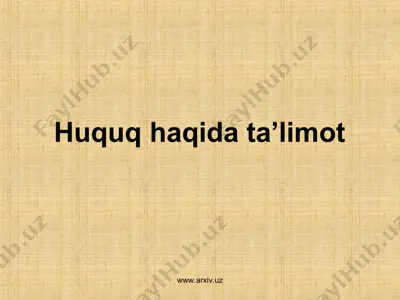 huquq haqida ta’limot — PPT
