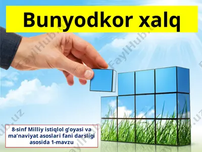 bunyodkor xalq 8 -sinf — PPT