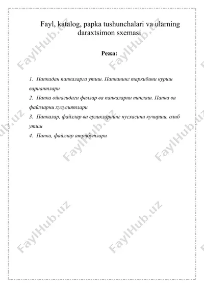 fayl, katalog, papka tushunchalari va ularning daraxtsimon sxemasi — DOC