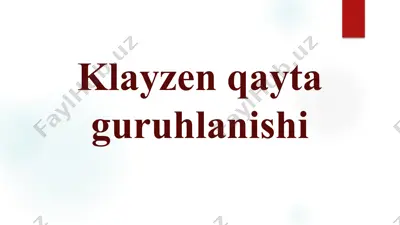 klayzen qayta guruhlanishi — PPTX
