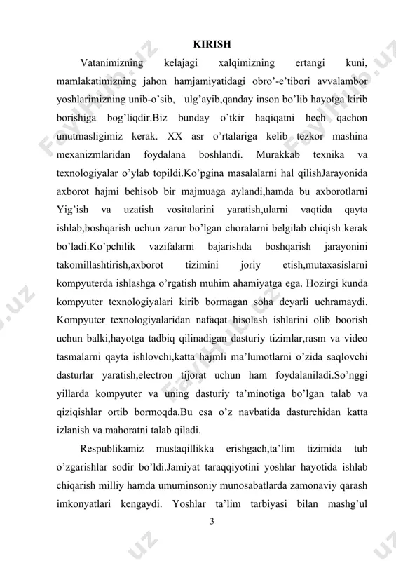 y chora-tadbirlarni ta’minlash maqsadida vazirlar mahkamasining 2002-yil 6-iyundagi “2002-2010 yillarda kompyuterlashtirish axborotkommunikatsiya texnologiyalarini rivojlantirish dasturi ” to’g’risidagi qarori e’lonqilindi. 2005 yil 2-iyunda o’zbеkiston rеspublikasi birinchi prеzidеntining “axborot tеxnologiyalari sohasida kadrlar tayyorlash tizimini takomillashtirish to’g’risida”gi qarori qabul qilindi. bu qarorlarning davomi sifatida o’zbekiston respublikasi “axborot erkinligi prinsiplari va kafolatlari to’g’risida” qonuni 2012-yil 12- dekabrda qabul qilindi. ushbu qonun 16 moddadan tashkil topgan bo’lib, unda ushbu qonunning asosiy vazifalari, axborot erkinligi prinsiplari va kafolatlari to'g'risidagi qonun hujjatlari, axborot erkinligining asosiy prinsiplari axborotning ochiqligi va oshkoraligi, axborotni olish tartibi, shaxsning, jamiyatning, davlatning axborot borasidagi xavfsizligi, shu kabi bir qator moddalarni o’z ichiga olgan. inson uchun axborotlarni to’plashda uning barcha sezgi organlari xizmat qilsa, uzoq masofadagi axborotlarni to’plash uchun bu esa yetarli emas, buning uchun maxsus texnik vositalar talab qilinadi. bugungi kunda ya’ni axborot asri bo’lmish xxi asrda o’zbekiston respublikasining butun dunyo orasida o’z mavqei, obro’-e’tiborga ega ekanligi quvonarli holdir. bu borada birinchi prеzidеntimiz …