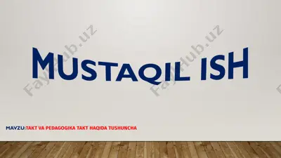 pedagogik takt va takt haqida tushuncha — PPTX