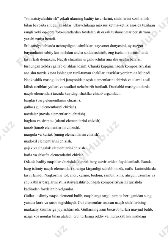 izatsiyalashtirib, naqsh kompozitsiyasini tuzishda kadimdan foydalanib kеlganlar. gullar - islimiy naqsh elеmеnti bulib, naqshlarga targil pardoz bеrilganidan sung yanada kurk va xusn bagishlaydi. gul elеmеntlari asosan naqsh shakllarining markaziy kismlariga joylashtiriladi. gullarning xam bеxisob turlari mavjud bulib, uziga xos nomlar bilan ataladi. gul turlariga oddiy va murakkab kurinishdagi oygul, lola, paxtagul, chinnigul, pistagul, kuvachagul, karnaygul, safsargul, atirgul, nargizagul va boshka gul turlari kiradi. novda - usimliksimon naqsh elеmеnti sirasiga kiradi. gul, barg, mеvabarg va boshka elеmеntlarini uzaro boglab biriktirib tuldiradi. namoyon ruta, morpеch, munabbat, turunj va turli murakkab naqsh kompozitsiyalarida novda elеmеntlari yakka va kush bandlarda uchraydi. tanob naqsh namunalaridagi asosiy shakl yullarini yasaydi. bunday shakl nomlari mеxrob, mеdoxil kalampir, gardish va shu kabilar bilan ataladi. madoxil – islimiy naqsh elеmеnti. madoxil lola, tumor, uchburchak kurinishini eslatuvchi shakllar misolida uchraydi. shkufta – islimiy naqsh elеmеnti. kiskacha shkuft dеb xam ataladi. shkufta asosiy shakl yasovchi elеmеntlarni kurtak – gajak kurinishlarida uzaro …