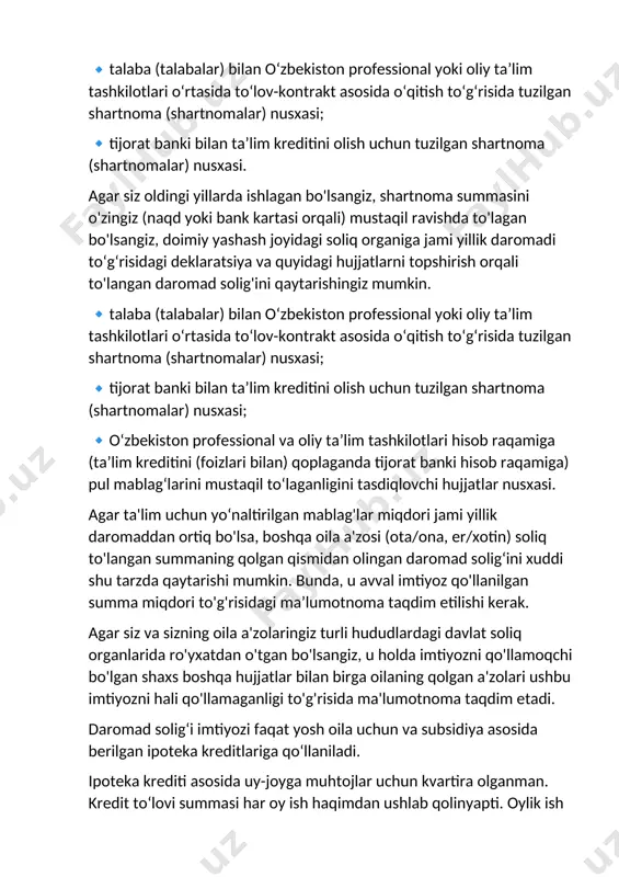 kin. 🔹talaba (talabalar) bilan o‘zbekiston professional yoki oliy ta’lim tashkilotlari o‘rtasida to‘lov-kontrakt asosida o‘qitish to‘g‘risida tuzilgan shartnoma (shartnomalar) nusxasi; 🔹tijorat banki bilan ta’lim kreditini olish uchun tuzilgan shartnoma (shartnomalar) nusxasi; 🔹o‘zbekiston professional va oliy ta’lim tashkilotlari hisob raqamiga (ta’lim kreditini (foizlari bilan) qoplaganda tijorat banki hisob raqamiga) pul mablag‘larini mustaqil to‘laganligini tasdiqlovchi hujjatlar nusxasi. agar ta'lim uchun yo‘naltirilgan mablag'lar miqdori jami yillik daromaddan ortiq bo'lsa, boshqa oila a'zosi (ota/ona, er/xotin) soliq to'langan summaning qolgan qismidan olingan daromad solig‘ini xuddi shu tarzda qaytarishi mumkin. bunda, u avval imtiyoz qo'llanilgan summa miqdori to'g'risidagi ma’lumotnoma taqdim etilishi kerak. agar siz va sizning oila a'zolaringiz turli hududlardagi davlat soliq organlarida ro'yxatdan o'tgan bo'lsangiz, u holda imtiyozni qo'llamoqchi bo'lgan shaxs boshqa hujjatlar bilan birga oilaning qolgan a'zolari ushbu imtiyozni hali qo'llamaganligi to'g'risida ma'lumotnoma taqdim etadi. daromad solig‘i imtiyozi faqat yosh oila uchun va subsidiya asosida berilgan ipoteka kreditlariga qo‘llaniladi. ipoteka krediti asosida uy-joyga muhtojlar uchun …