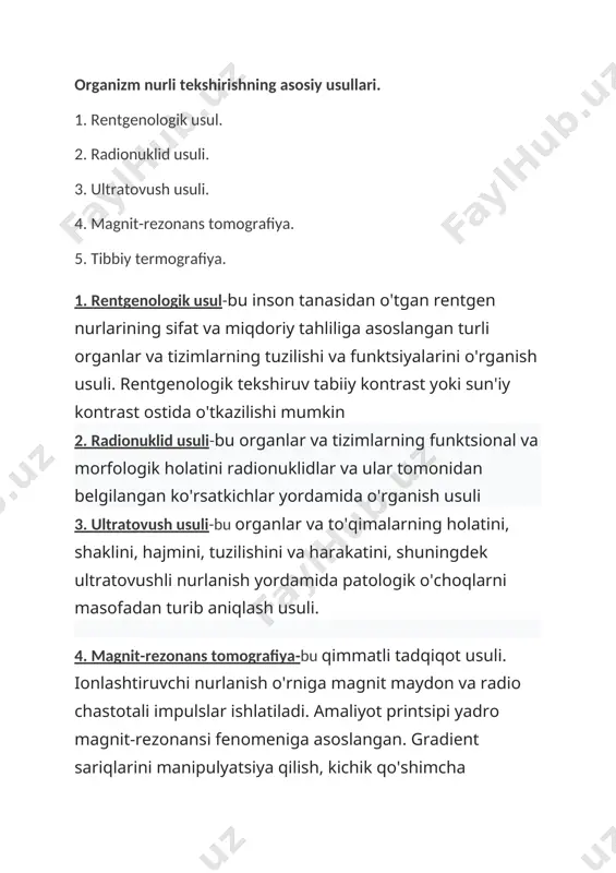yd etuvchi termogramma. bundan tashqari yana qon, sekret, ekskretsiyalar, bioptatlarning nurli tekshiruvining asosiy usullari mavjud: 1. magnit-rezonans spektroskopiya. 2. faol tahlil. 3. radioimunologik tahlil. 2. диагностиканинг ионлаштирувчи методи. ionlashtiruvchi nurlanish - bu atomlar tomonidan elektromagnit to'lqinlar (gamma yoki rentgen nurlari) yoki chastotalar (neytronlar, beta yoki alfa) shaklida chiqariladigan energiya shakli. atomlarning o'z-o'zidan tarqalishi radioaktivlik deb ataladi va hosil bo'lgan energiyaning ortiqligi ionlashtiruvchi nurlanish shaklidir. parchalanish va ionlashtiruvchi nurlanish paytida hosil bo'lgan beqaror elementlar radionuklidlar sifatida belgilanadi. ionlovchi nurlar tabiati jihatdan ikki guruxga bo’linadi: korpuskulyar va kvant nurlar. korpuskulyar nurlarga alfa, beta nurlari, sun’iy hosil qilingan tez elektronlar, pozitronlar, mezonlar, protonlar, deytronlar va neytronlar kiradi. kvant nurlarga tormozlanish nurlari (rentgen nurlari, chiziqli va siklik tezlatkichlarda hosil qilingan yuqori energiyali kvant nurlari), va gamma nurlar kiradi. 3.нурли диагностиканинг ионлаштирмайдиган методи ionlashtirilmagan: ultratovush to'lqinlari, magnit maydonda inson vodorod protonlarining radio to'lqinlari ionlantirmaydigan nurlarga issiqlik (infraqizil) nurlarni va rezonansli inson organlari magnit maydonida stabil …