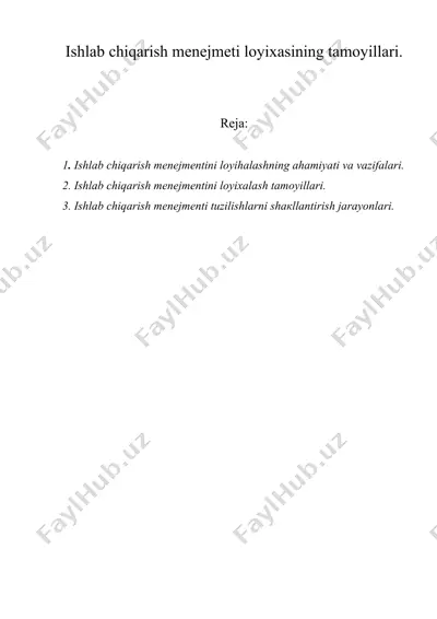 ishlаb chiqаrish mеnеjmеti lоyiхаsining tаmоyillаri — DOC