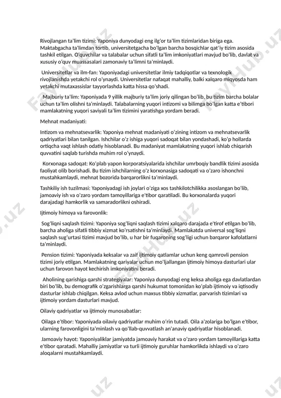 di. moliyaviy barqarorlik va xususiy sektor: yaponiya moliyaviy sektori rivojlangan bo‘lib, mamlakatning banklar, sug‘urta kompaniyalari va investitsiya fondlari xalqaro moliyaviy bozorlarda faoliyat olib boradi. moliyaviy barqarorlikni ta’minlash va xususiy sektorni qo‘llab-quvvatlash yaponiya iqtisodiyotining asosiy yo‘nalishlaridan biri hisoblanadi. xususiy sektor: yaponiya iqtisodiyotida xususiy sektor muhim rol o‘ynaydi. yirik korporatsiyalar bilan bir qatorda o‘rta va kichik korxonalar ham mamlakatning iqtisodiy barqarorligini ta’minlashda ishtirok etadi. yaponiya iqtisodiy institutlari kuchli boshqaruv tizimiga ega bo‘lib, ular mamlakatning texnologik rivojlanishini, moliyaviy barqarorligini va xalqaro iqtisodiy hamkorlikni qo‘llab-quvvatlaydi. korporativ boshqaruv tizimi, markaziy bankning pul-kredit siyosati va innovatsiyalar yaponiya iqtisodiyotining global raqobatbardoshligini oshirishga xizmat qilmoqda. yaponiya ijtimoiy institutlari mamlakatning barqaror va ijtimoiy hamkorlikka asoslangan jamiyatni shakllantirishda muhim rol o‘ynaydi. ushbu institutlar ta’lim, mehnat madaniyati, sog‘liqni saqlash va ijtimoiy himoya tizimlari kabi sohalarda jamiyatning turli qatlamlariga xizmat ko‘rsatadi. ta’lim tizimi: rivojlangan ta’lim tizimi: yaponiya dunyodagi eng ilg‘or ta’lim tizimlaridan biriga ega. maktabgacha ta’limdan tortib, universitetgacha bo‘lgan barcha bosqichlar qat’iy …