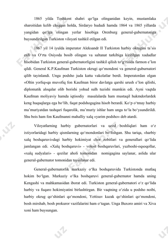 olost boshqaruvlari, yuzboshi-oqsoqollar, «xalq sudyalari» - qozilar aholi tomonidan nomigagina saylanar, aslida ular general-gubernator tomonidan tayinlanar edi. general-gubernatorlik markaziy o‘lka boshqaruvida turkistonda mutlaq hokim bo‘lgan. markaziy o‘lka boshqaruvi general-gubernator hamda uning kengashi va mahkamasidan iborat edi. turkiston general-gubernatori o‘z qo‘lida harbiy va fuqaro hokimiyatini birlashtirgan. bir vaqtning o‘zida u podsho noibi, harbiy okrug qo‘shinlari qo‘mondoni, yettisuv kazak qo‘shinlari qo‘mondoni, bosh mirshab, bosh prokuror vazifalarini ham o‘tagan. unga buxoro amiri va xiva xoni ham buysungan. bosh boshqarmaning ijroiya organi bo‘lgan general-gubernator mahkamasi dastlab to‘rt bo‘limdan iborat edi. birinchi bo‘lim ma’muriy va nazorat ishlarini boshqargan. ikkinchisi bosh boshqarmaning moliyaviy-xo‘jalik ishlariga qaragan. uchinchi bo‘lim soliqlar, shaharlar mablag‘lari hamda boshqaruvga doir nizomlar loyihalarini tayyorlash bilan shug‘ullangan.to‘rtinchi bo‘lim esa maxsus bo‘lim hisoblanib, uning faoliyat doirasi g‘oyat keng va serqirra bo‘lgan. 1886 yilgacha mustaqil ish ko‘rgan bu bo‘lim harbiy va adliya vazirlari ko‘rsatmalaridan mustasno ravishda sud qarorlarini ham qayta ko‘rish huquqiga ega bo‘lgan. turkiston o‘lkasi markaziy …