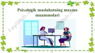 psixologik maslahatning maxsus muammolari — PPTX