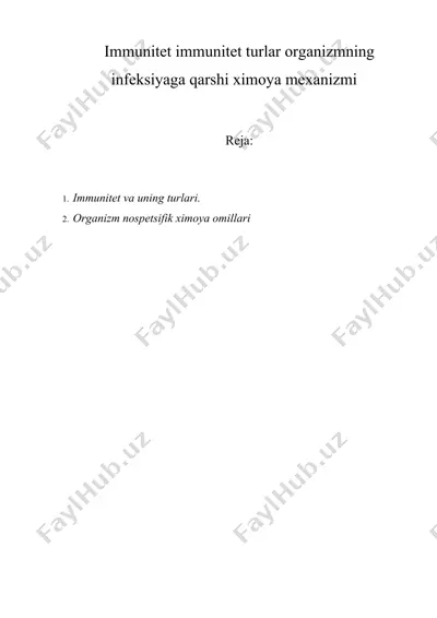 immunitet immunitet turlar organizmning infeksiyaga qarshi ximoya mexanizmi — DOC