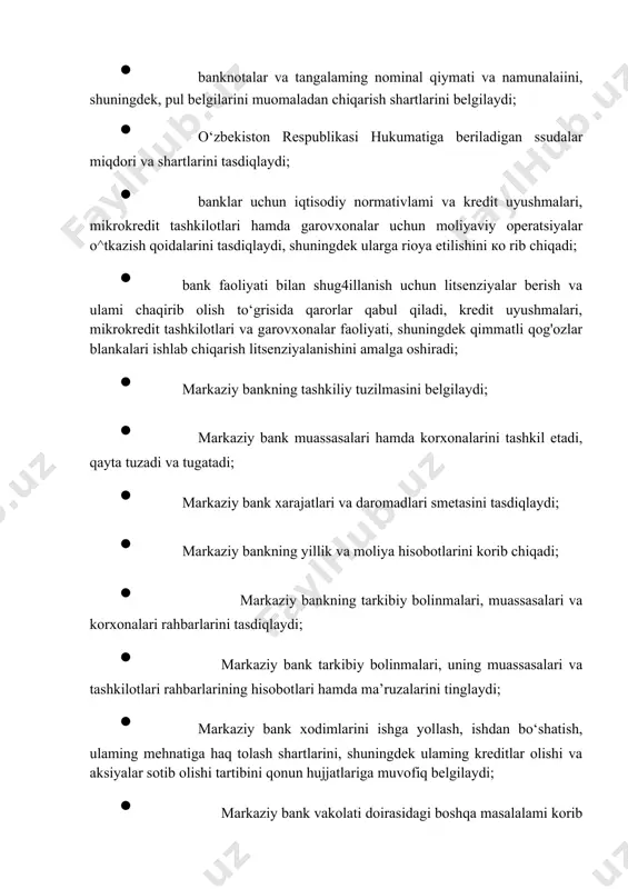 mamlakatda yagona emission organ vazifasini amalga oshiradi. markaziy bank o^tgan yil faoliyatini mustaqil auditor tashkilotlar tekshiruvidan keyin hisobotni keyingi yilning 15 mayidan kechiktirmasdan oliy majlis senati ко‘rib chiqishi uchun taqdim etadi va hisobot beradi. markaziy bankning oliy organi uning boshqaruvidir. boshqaruv markaziy bank siyosati va faoliyatining asosiy yorialishlarini belgilab beradi, bankni boshqaradi. boshqaruv o‘n bir kishidan iborat boladi. boshqaruv tarkibiga markaziy bank raisi, uning orinbosarlari, shuningdek, bankning asosiy bo*linma rahbarlari kiradi. boshqaruvning majlislari oyiga kamida bir marta o^tkazib turiladi, boshqaruv majlisida quyidagi masalalar ко‘rib chiqiladi va hal etiladi: · monetar siyosatning asosiy yo‘nalishlarini, shu jumladan, markaziy bankning ochiq bozordagi operatsiyalari kolami, markaziy bankning hisob va ssuda berishdagi foiz stavkalari hamda banklaming markaziy bankdagi majburiy rezervlari normasini belgilaydi; · markaziy bankning normativ hujjatlarini tasdiqlaydi; · markaziy bankning xalqaro tashkilotlardagi ishtiroki masalasini hal qiladi; · banknotalar va tangalaming nominal qiymati va namunalaiini, shuningdek, pul belgilarini muomaladan chiqarish shartlarini belgilaydi; · o‘zbekiston respublikasi …