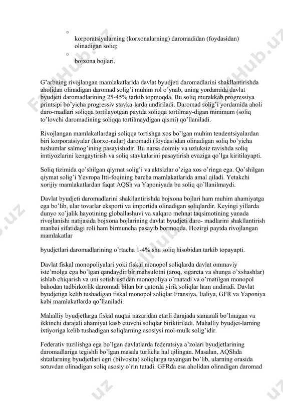 soliqqa tortilayotgan paytda soliqqa tortilmay-digan minimum (soliq to’lovchi daromadining soliqqa tortilmaydigan qismi) qo’llaniladi. rivojlangan mamlakatlardagi soliqqa tortishga xos bo’lgan muhim tendentsiyalardan biri korporatsiyalar (korxo-nalar) daromadi (foydasi)dan olinadigan soliq bo’yicha tushumlar salmog’ining pasayishidir. bu narsa doimiy va uzluksiz ravishda soliq imtiyozlarini kengaytirish va soliq stavkalarini pasaytirish evaziga qo’lga kiritilayapti. soliq tizimida qo’shilgan qiymat solig’i va aktsizlar o’ziga xos o’ringa ega. qo’shilgan qiymat solig’i yevropa itti-foqining barcha mamlakatlarida amal qiladi. yetakchi xorijiy mamlakatlardan faqat aqsh va yaponiyada bu soliq qo’llanilmaydi. davlat byudjeti daromadlarini shakllantirishda bojxona bojlari ham muhim ahamiyatga ega bo’lib, ular tovarlar eksporti va importida olinadigan soliqlardir. keyingi yillarda dunyo xo’jalik hayotining globallashuvi va xalqaro mehnat taqsimotining yanada rivojlanishi natijasida bojxona bojlarining davlat byudjeti daro- madlarini shakllantirish manbai sifatidagi roli ham birmuncha pasayib bormoqda. hozirgi paytda rivojlangan mamlakatlar byudjetlari daromadlarining o’rtacha 1-4% shu soliq hisobidan tarkib topayapti. davlat fiskal monopoliyalari yoki fiskal monopol soliqlarda davlat ommaviy iste’molga ega bo’lgan qandaydir bir …