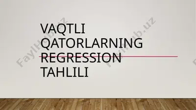vaqtli qatorlarning regression tahlili — PPTX
