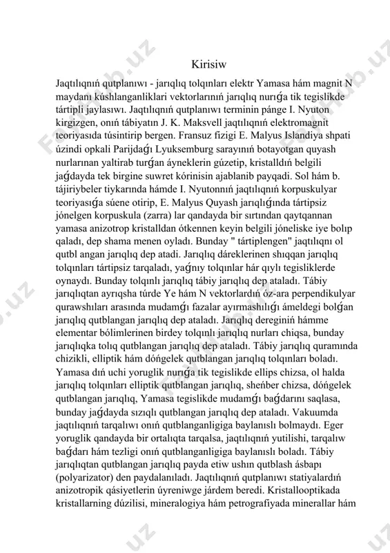 adratına proporsional boladı :. (4. 1) bul nızamdı malyus nızamı dep ataladı. tájiriybeler sonı kórsetedi, jarıqlıq qaytqanda hám sınǵanda da qutblanar eken. yorug'lik qaytqanda sonday múyesh bar-ki, onıń ushın (4. 2) atqarılsa, qaytqan jarıqlıq tolıq qutblangan boladı. bul ańlatpada eki ortalıqdıń salıstırmalı sındırıw kórsetkishi. bul nızamdı bryuster nızamı dep ataladı. tolıq qutblanish múyeshinde qaytqan hám sınǵan nurlar óz-ara tuwrı múyesh sırtqıl etediler. bryuster nızamı elektr tokını ótkeriwshi metallardan jarıqlıq nur qaytqanda atqarılmaydı. buqonun jarıqlıq dielektriklardan qaytqandagina atqarıladı. jaqtılıqnıń tarqalıw nızamları. jaqtılıqnıń tarqalıw nızamları geometriyalıq optikalıqa yamasa nurlar optikalıqasining mazmunın skólkemlestiredi. hár qanday tolqınlardıń, atap aytqanda, jarıqlıq to'l- qınlarınıń da tarqalıw baǵdarı nurlar, yaǵnıy tolqın sirtlariga perpendikular bolǵan sızıqlar járdeminde anıqlanadı : nurlar tolqın energiyasınıń tarqalıw baǵdarını kórsetedi. jarıq - likning tarqalıwı jarıqlıq tolqınları energiyasınıń kóshiwinen ibarat esaplanadi. eger quyash nurını túńlikdegi kishi dumaloq tesik arqalı ótkerip, shetten turıp qarasak, hawada jińishke jarıqlıq dástesin kóremiz — bul jarıqlıq sáwlesi bolıp tabıladı. …