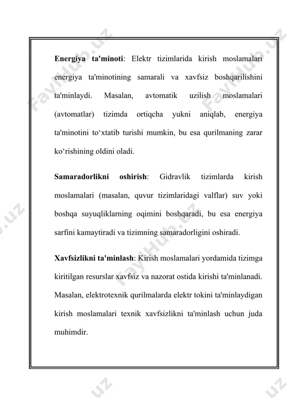 sh: kirish moslamalari qurilish va sanoat tizimlarida xavfsizlikni ta'minlashda katta rol o'ynaydi. ular tizimga resurslar yoki energiya yetkazib berishdan oldin barcha xavfli holatlarni oldini olish uchun ishlab chiqilishi kerak. masalan, elektr tizimlarida avtomatik uzilish moslamalari (avtomatlar) foydalanish orqali tizimga ortiqcha yuk tushishini oldini olish mumkin. gidravlik tizimlarida valflar, suyuqlik oqimi va bosimini nazorat qilish orqali xavfsizlikni oshiradi. samardorlikni oshirish: kirish moslamalari qurilishda tizimga resurslarni uzluksiz yetkazib berish bilan birga, energiya sarfini kamaytirishga yordam beradi. masalan, gidravlik tizimda pompa, quvur va valflar samarali ishlashi uchun, ular minimal energiya sarfi bilan tizimning kerakli qismlariga suyuqlikni yetkazib beradi. moslamalar o'rtasidagi muvofiqlik: kirish moslamalarining ishlash tamoyillari ularning tizimdagi boshqa qurilmalar bilan to'liq muvofiqligini ta'minlashi kerak. bu, masalan, elektr tizimlarda tokni to'g'ri o'lchash va nazorat qilish uchun mos keluvchi ulanish joylarini tanlashni anglatadi. agar kirish moslamalari tizimning boshqa qismlari bilan muvofiq bo'lmasa, tizimda nosozliklar yuzaga kelishi mumkin. kirish moslamalarining turlari va ularning qurilish tamoyillari elektr …