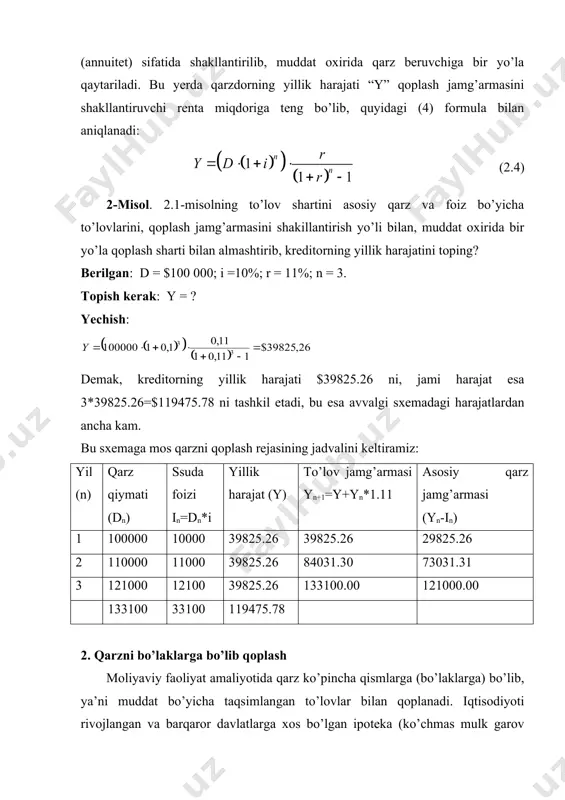 mlarga (bo’laklarga) bo’lib, ya’ni muddat bo’yicha taqsimlangan to’lovlar bilan qoplanadi. iqtisodiyoti rivojlangan va barqaror davlatlarga xos bo’lgan ipoteka (ko’chmas mulk garov sifatida beriladigan uzoq muddatli, oyma-oy teng miqdorda to’lovli) qarzlarni qoplash shunday sxemaga misol bo’la oladi. bunday sxemada qarzning asosiy qiymati va unga mos foiz ham qism boyicha kamayib boradi. bo’laklarga bo’lib qarzni qoplash ham har xil usullar bilan amalga oshirilishi mumkin. tomonlarni qiziqishiga, qulayligiga bog’liq ravishda doimiy yoki o’zgaruvchan renta, noregulyar renta oqimi bo’yicha to’lov sxemalarini tanlash mumkin. bu yerda ham biz asosan ikkita variantni ko’ramiz: 1-variant. asosiy qarzni teng qismlar bilan qoplash. 2-variant. foizi bilan qo’shib hisoblangan qarz qiymatini teng bo’laklar bilan qoplash. 1-variantda qarzni qoplash shartnoma muddati (n-yillarda) davomida, muddatni teng n ta qismlarga ajratib, asosiy qiymat (d)ni ushbu qismlarda teng, o’zgarmas (d = d/n) miqdorda taqsimlagan holda va qolgan qarz bo’yicha foizni o’tkazish yo’li bilan amalga oshiriladi. bunday sxemada har bir k-qism bo’yicha qarzning asosiy qiymati …