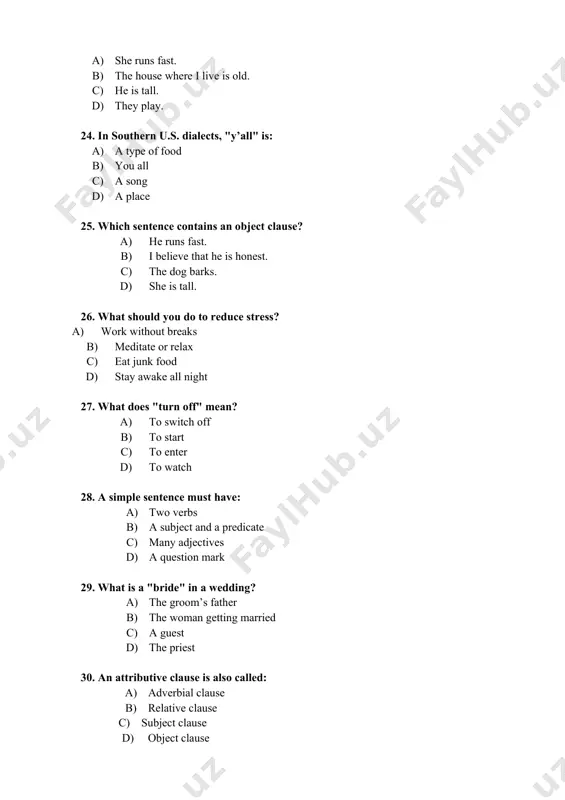 s with: a) a preposition b) a conjunction like "that" or "what" c) an adjective d) a verb 53. what is a "reception" after a wedding? a) a quiet moment b) a party for guests c) a speech alone d) a goodbye 54. what does "which" introduce in an attributive clause? a) a place b) additional information about a noun c) a time d) an action 55. which illness is caused by bacteria? a) flu b) strep throat c) allergy d) headache 56. which phrasal verb means "to improve"? a) pick up b) give in c) turn down d) look over 57. what does "hydration" relate to? a) drinking water b) eating meat c) sleeping d) exercising 58. which sentence has an adverbial clause? a) the dog barks. b) he arrived after the movie ended. c) she is tall. d) i eat apples. 59. which item is typical at a …
