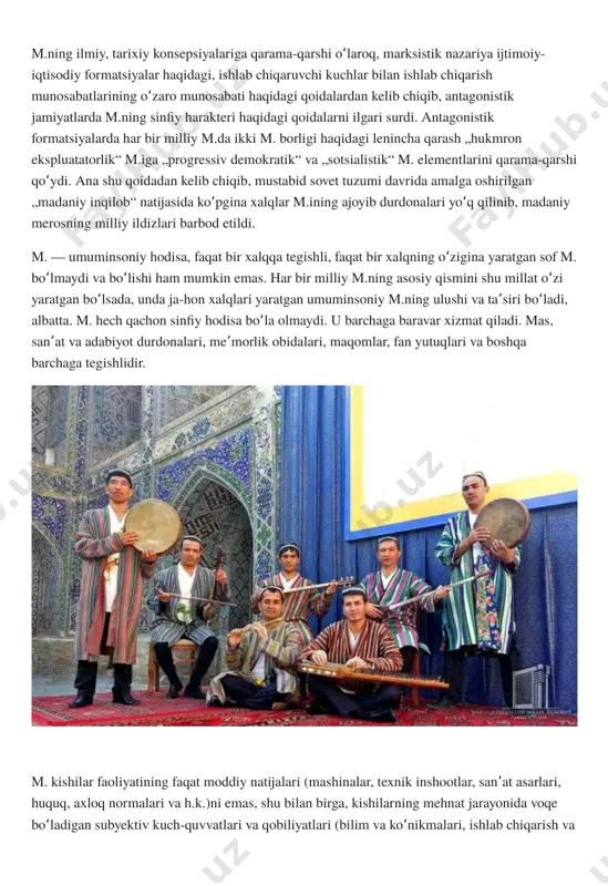 asosiy turi — moddiy va maʼnaviy ishlab chiqarishga qarab m.moddiy va maʼnaviy m.ga boʻlinadi. moddiy m. moddiy faoliyatning barcha sohalarini hamda uning natijalari (mehnat qurollari, turar joy, kundalik turmush buyumlari, kiyim-kechak, transport, aloqa vositalari va boshqalar)ni oʻz ichiga oladi. maʼnaviy madaniyatga ong, maʼnaviyat sohalari kiradi (bilim, axloq, taʼlimtarbiya, huquq, falsafa, etika, estetika, fan, sanʼat, adabiyot, mifologiya, din va boshqalar). har bir jamiyat oʻz m. tipiga ega. jamiyatlarning almashinishi bilan m. tipi ham oʻzgaradi, biroq bu hol m. taraqqiyoti uzilib qolganini, eski m. yoʻq boʻlib madaniy meros, oʻtmish qadriyatlardan voz kechilganini anglatmaydi. zotan, har bir yangi jamiyat oʻzidan ilgarigi jamiyatning madaniy yutuklarini zaruriy ravishda meros qilib oladi va ularni ijtimoiy munosabatlarning yangi tizimiga kiritadi. oʻzbekiston mustaqillikka erishgach, ijtimoiy hayotning barcha sohalarida boʻlganidek, m. sohasida ham tub oʻzgarishlar yuz berdi. shaklan ham, mazmunan ham m.ning rivojlanishi uchun keng imkoniyatlar yaratildi. oʻzbekistonning mustaqil rivojlanishga utishi milliy m.ga sinfiy yondashishdan, uni sunʼiy tarzda „yagona …