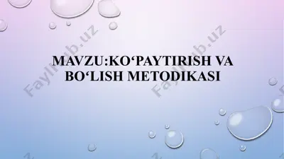 ko‘paytirish va bo‘lish metodikasi — PPTX