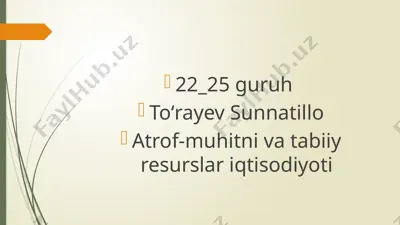 atrof-muhitni vatabiiy resurslariqtisodiyoti — PPTX