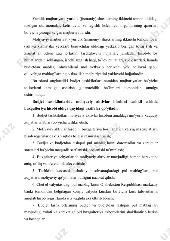 tilgan sanadagi) o`zbekiston respublikasi markaziy banki kursi bo`yicha qayta hisoblash orqali hisobga olinadi. budjet tashkilotlarida naqt pulsiz hisob shakllarini qo`llagan xolda hisoblashuv muomalalari amalga oshiradi. bunda asosan to`lov topshiriqnomasi shakli qo`llaniladi. to`lov topshiriqnomasida to`lovchi bo`lib, g`aznachilik va uning xududiy bo`limlari nomi ko`rsatiladi. budjet tashkilotlari nomi, shahsiy hisobvarag`i nomeri, stir to`lov topshiriqnomasida alohida qatorda keltiriladi. budjet tashkilotlarida naqt pul muomalalarini amalga oshirish uchun kassa hizmati tashkil etiladi. moliyaviy aktivlarni hisobga olish uchun schyotlar rejasida quyidagi schyotlar belgilangan: 10 “hisobvaraqlardagi budjet mablag`lari”; 11 “hisobvaraqlardagi budjetdan tashqari mablag`lar”; 12 “kassa”; 13 “boshqa pul mablag`lari”; 14 “moliyaviy qo`yilmalar”. hisobvaraqlardagi budjet mablag`larining hisobi. davlat budjeti g`azna ijrosi sharoitida budjet tashkilotlari pul mablag`lari g`aznachilik va uning xududiy bo`limlarida ochilgan shahsiy hisobvaraqlarda yuritiladi. g`azna ijrosiga o`tmagan budjet tashkilotlari pul mablag`lari banklarda ochilgan hisobvaraqlarida yuritilmoqda. umumiy ko`rinishda hisobvaraqlardagi budjet mablag`larini quyidagicha aks ettirish mumkin(chizma). chizma. budjet pul mablag`lari hisobini yuritilishi. budjet tashkilotlarining budjet mablag`lari bo`yicha shaxsiy hisobvaraqlarining ochilishi …