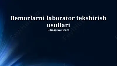 bemorlarni laborator tekshirish usullari — PPTX