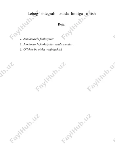 lebeg integrali ostida limitga o`tish — DOC